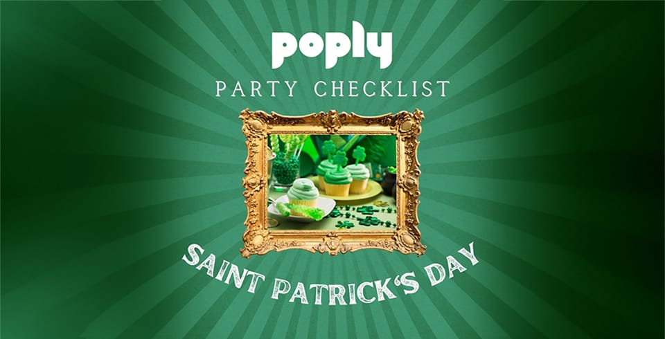 Your St. Patrick's Day Party Checklist